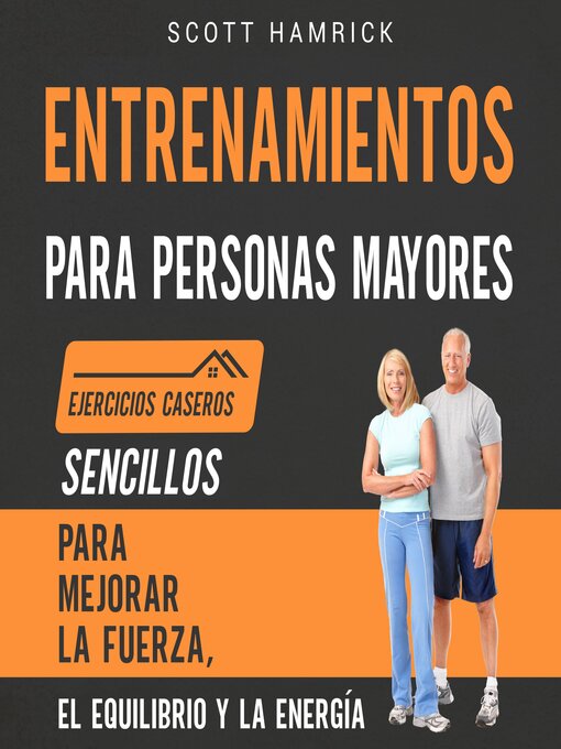 Title details for Entrenamientos para personas mayores by Scott Hamrick - Available